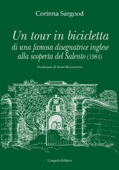 Visualizza i dettagli per Un tour in bicicletta di una famosa disegnatrice inglese alla scoperta del Salento (1984) Immagine di Un tour in bicicletta di una famosa disegnatrice inglese alla scoperta del Salento (1984)